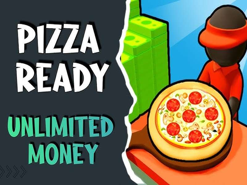 Tải Hack Pizza Ready MOD APK (Vô Hạn Tiền, No Ads) v52.1.0 1 Giới Thiệu Game Hack Pizza Ready